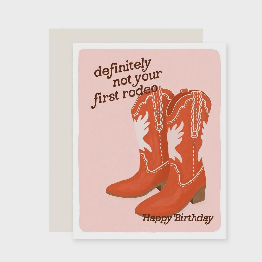 Birthday Card | Not Your First Rodeo