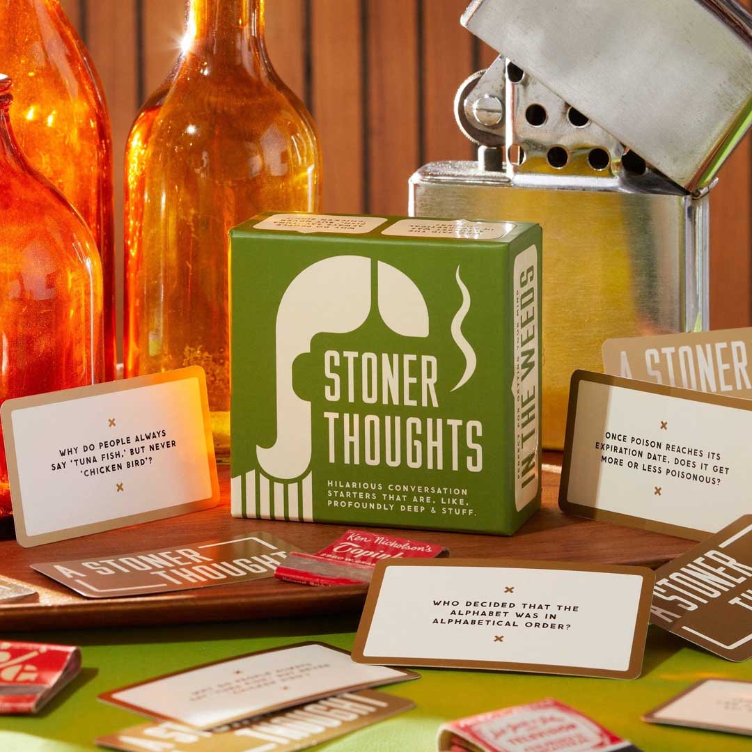 Stoner Thoughts |Conversation Starters