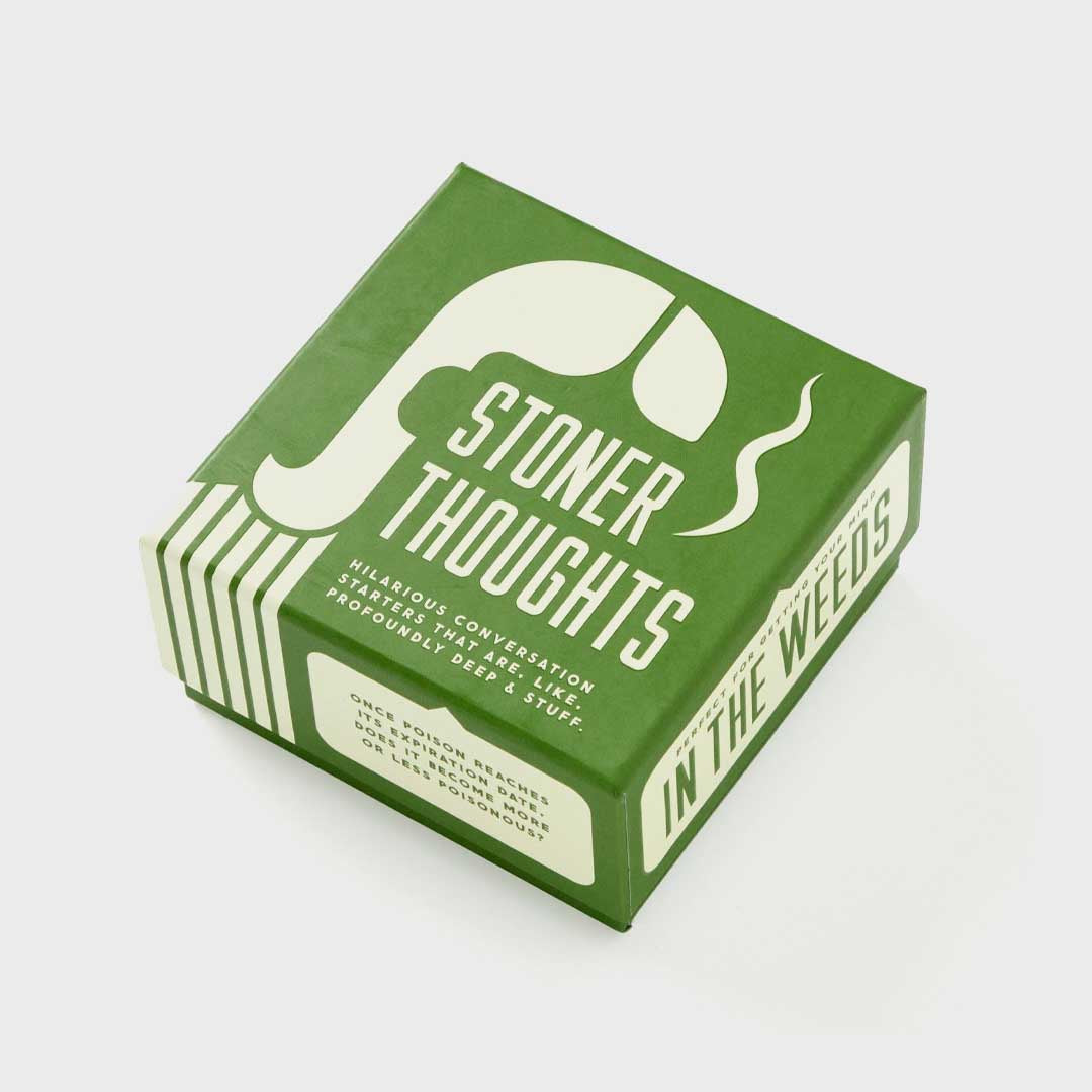 Stoner Thoughts |Conversation Starters