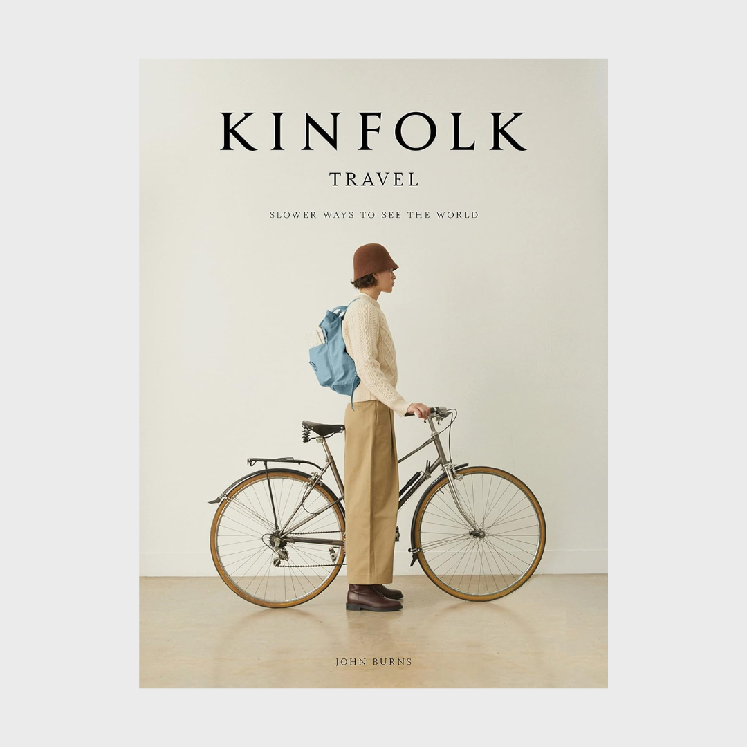 KINFOLK | TRAVEL