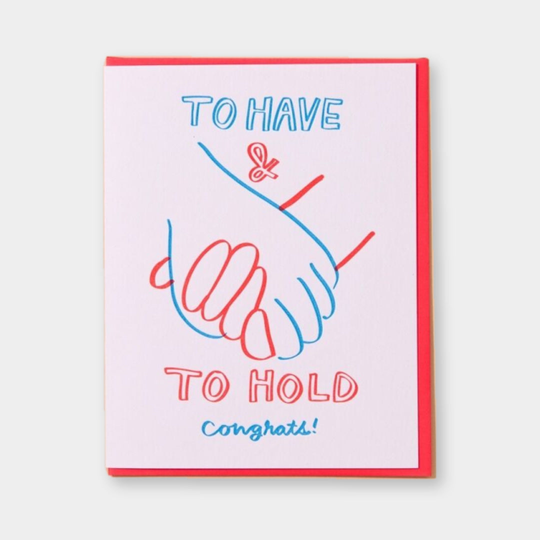 Wedding & Anniversary Card | To Have and To Hold