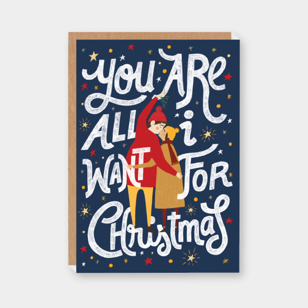 Christmas Card | You Are All I Want for Xmas