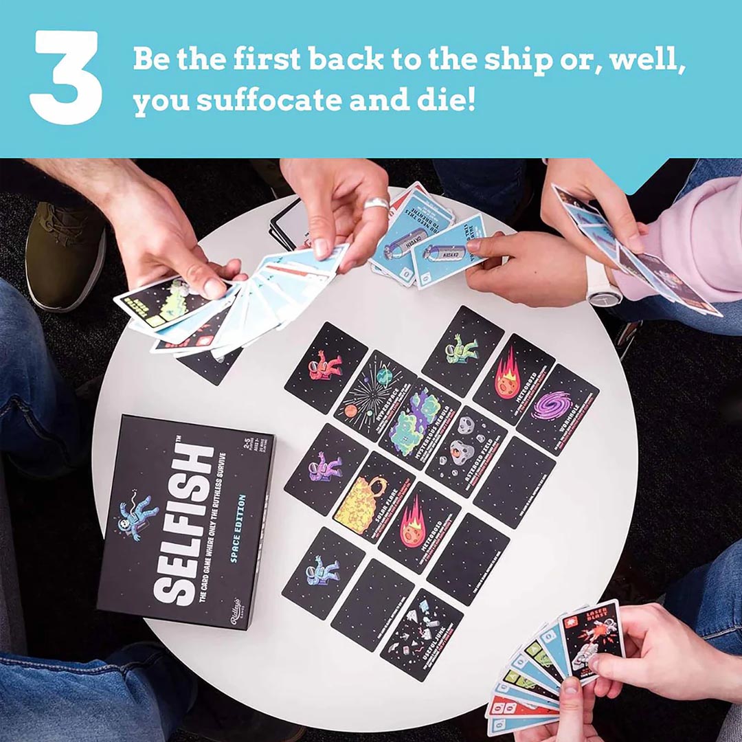 Selfish | Space Edition