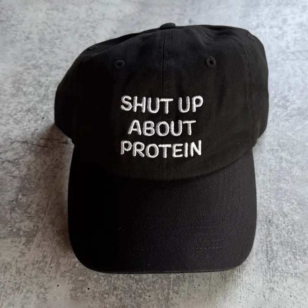 Dad Cap | Shut Up about Protein