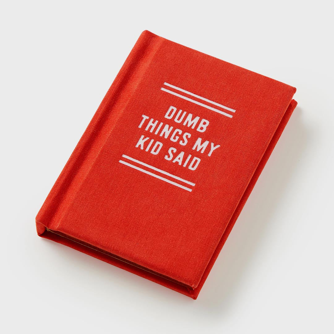 A Tiny Diary | Dumb Things My Kid Said