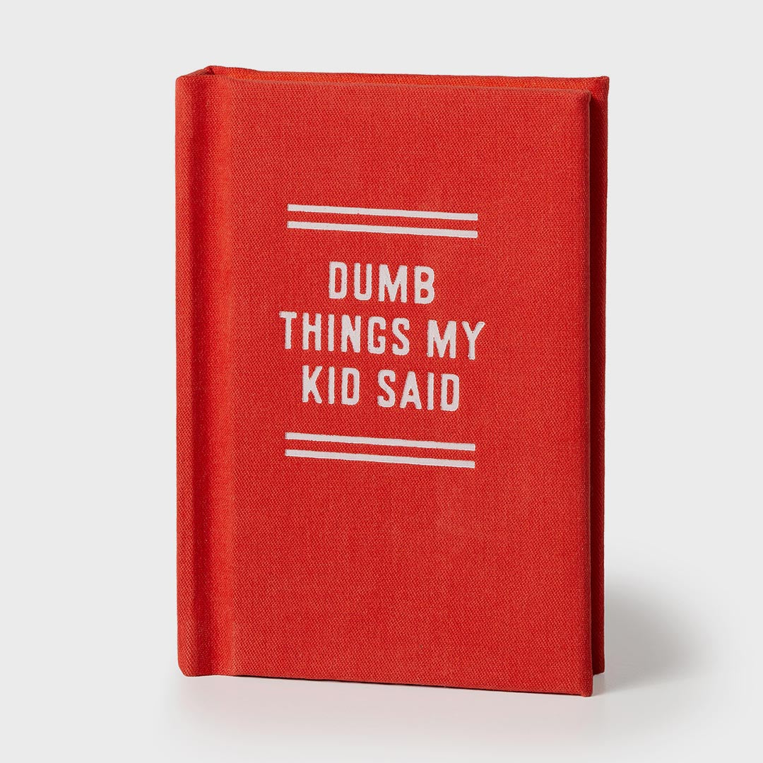 A Tiny Diary | Dumb Things My Kid Said