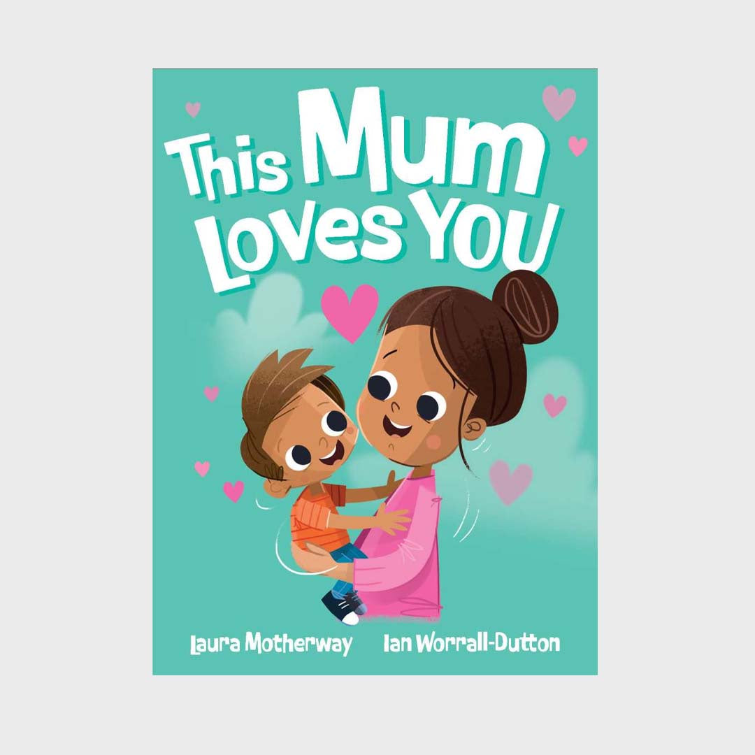 THIS MUM LOVES YOU