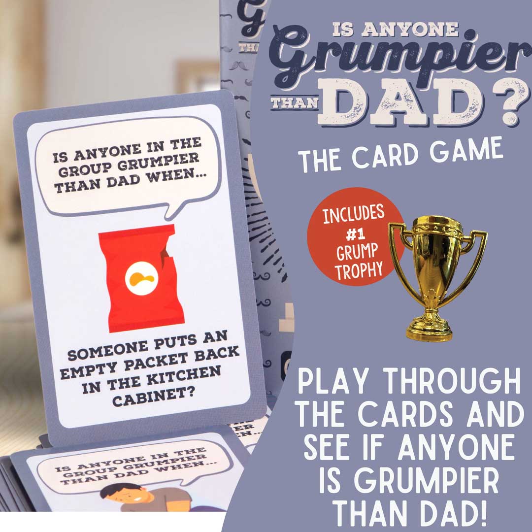 Is Anyone Grumpier Than Dad?