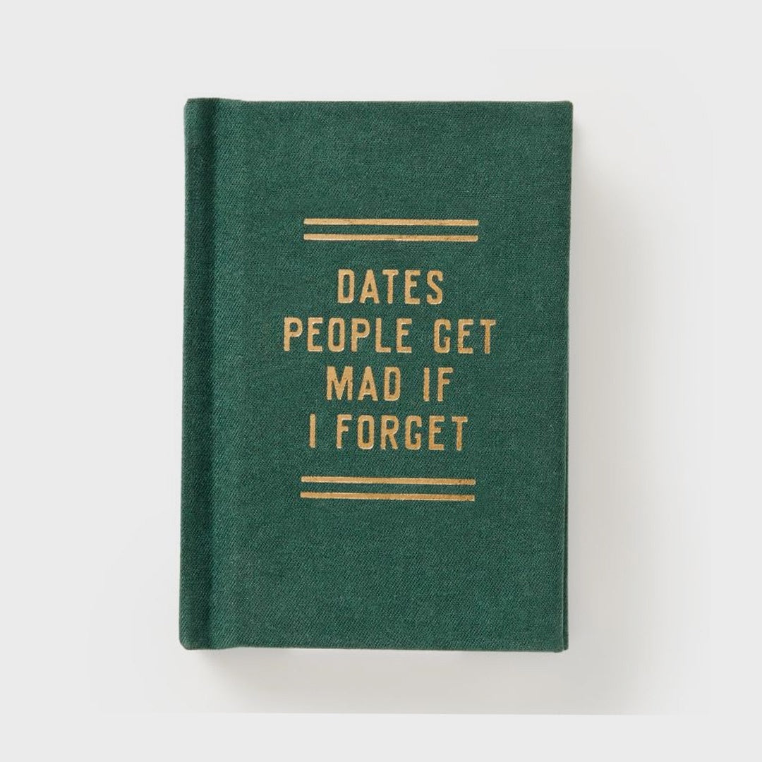 Tiny Dates People Get Mad if I Forget