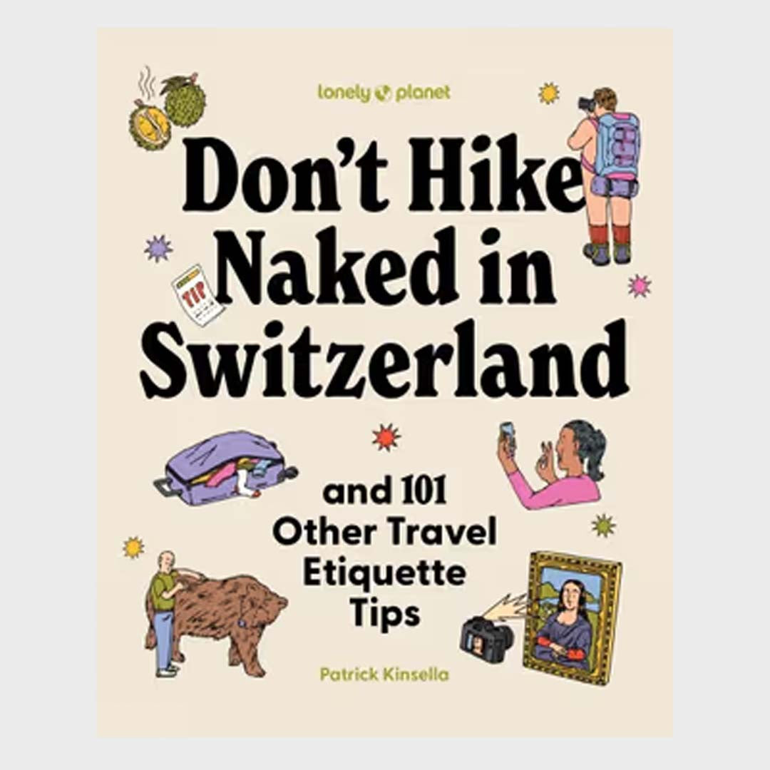 Don't Hike Naked in Switzerland