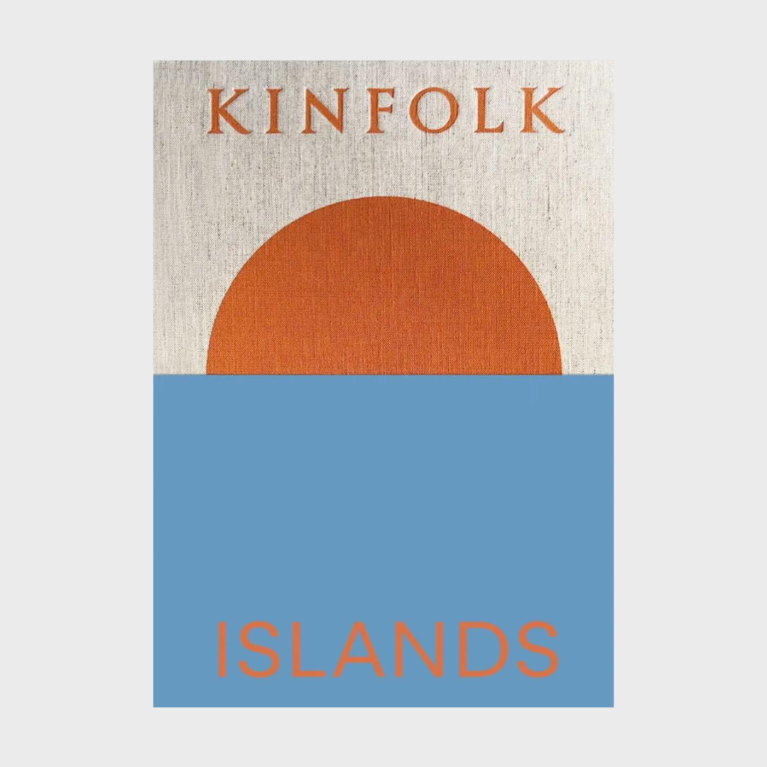 KINFOLK | ISLANDS
