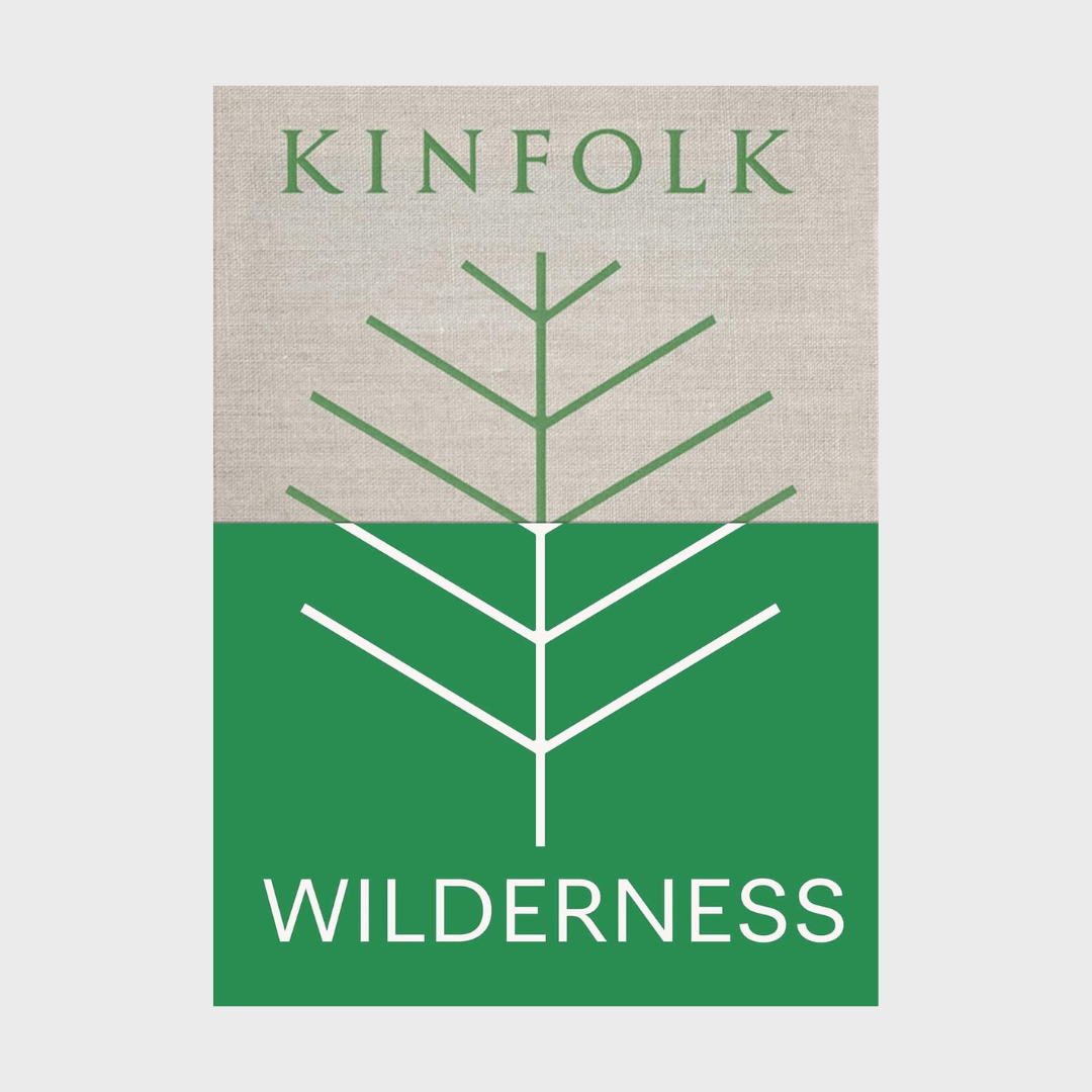 KINFOLK | WILDERNESS