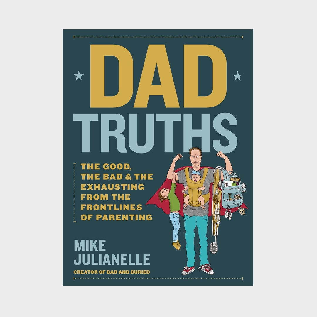 Dad Truths