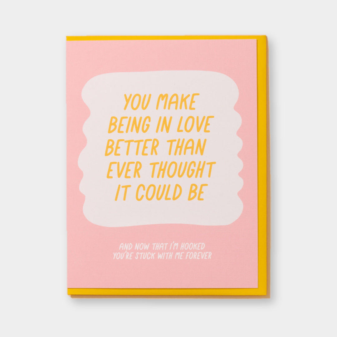 Love & Friendship Card | Better Than I Thought