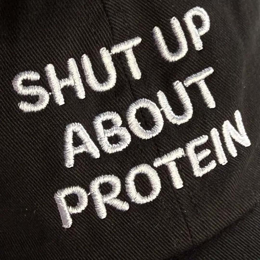 Dad Cap | Shut Up about Protein
