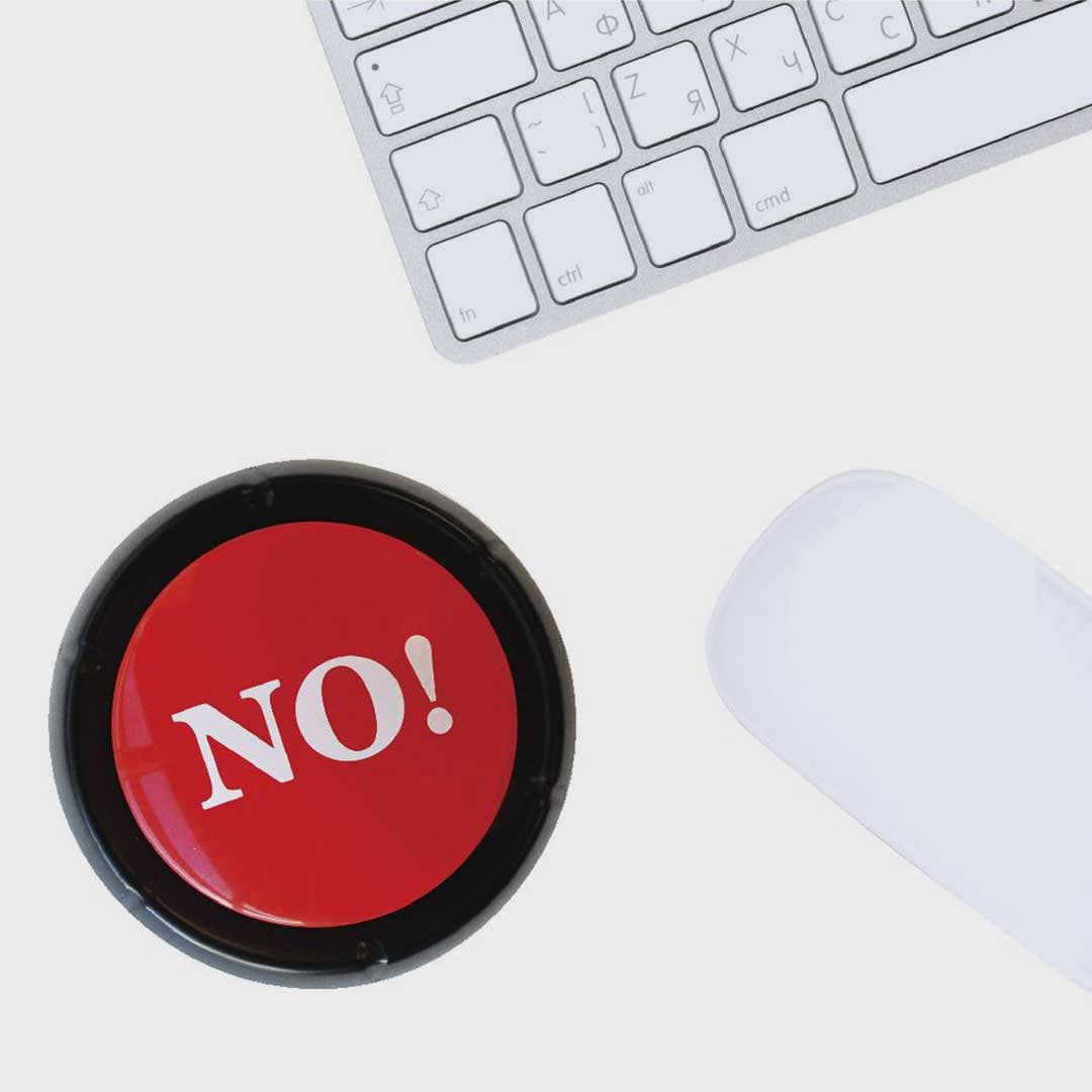 The NO Button